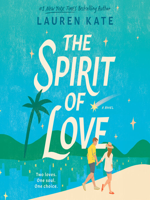 Title details for The Spirit of Love by Lauren Kate - Available